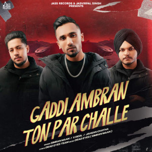 Gaddi Ambran Ton Par Challe Poster