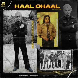 Haal Chaal - Gur Dhiman Poster