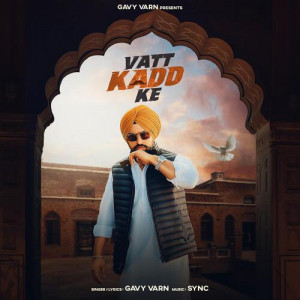 Vatt Kadd Ke Poster