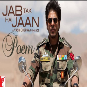 Jab Tak Hai Jaan: The Poem Poster