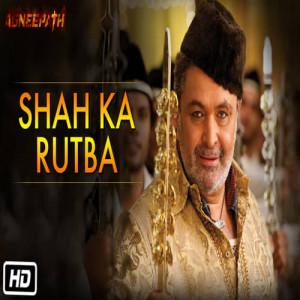 Shah Ka Rutba Poster