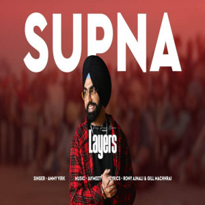 Supna - Ammy Virk Poster