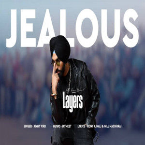 Jealous - Ammy Virk Poster