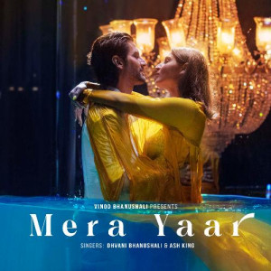 Mera Yaar - Dhvani Bhanushali Poster