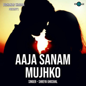 Aaja Sanam Mujhko Poster