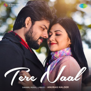 Tere Naal - Anurag Halder Poster