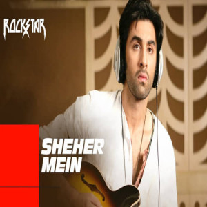 Sheher Mein Poster