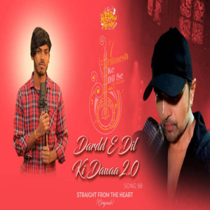 Dardd E Dil Ki Dawaa 2.0 Poster