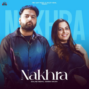 Nakhra - Gulab Sidhu Poster