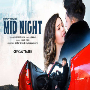 Midnight - Dhruv Malik Poster