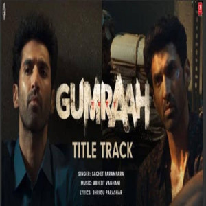 Gumraah Title Track Poster