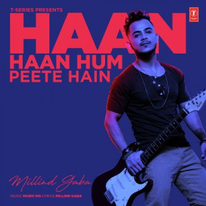 Haan Haan Hum Peete Hain Poster