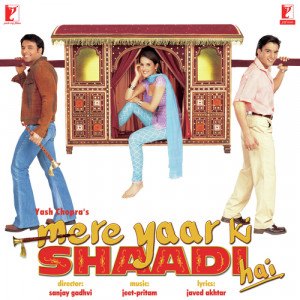 mere yaar ki shaadi hai poster