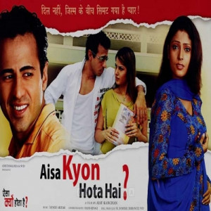 Aisa Kyon Hota Hai Title Track Poster