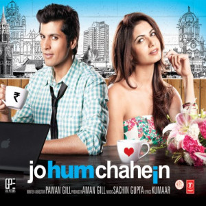 jo hum chahein poster