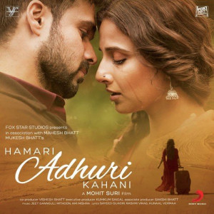 Hamari Adhuri Kahani Title Track Poster