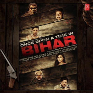 once upon a time in bihar poster