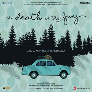 A Death in the Gunj Title Track Poster