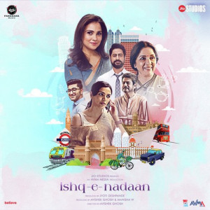 Ishq-E-Nadaan Title Track Poster