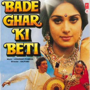 Bade Ghar Ke Bete Ke Nakhre Bade Poster