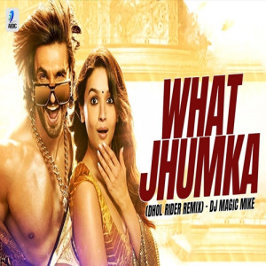 What Jhumka (Dhol Rider Remix) DJ Remix Poster