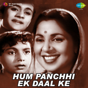 hum panchhi ek daal ke poster