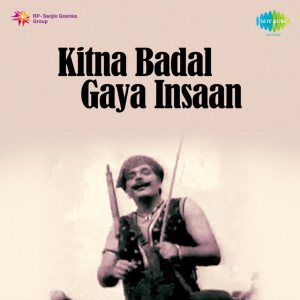 kitna badal gaya insaan poster