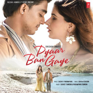 Pyaar Ban Gaye Poster