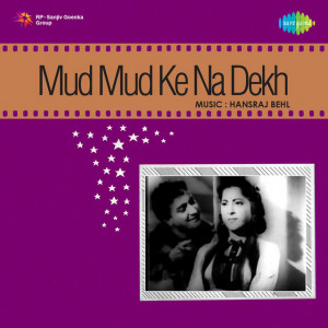 mud mud ke na dekh poster