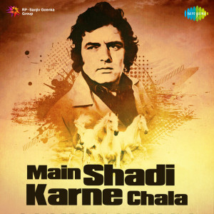 main shadi karne chala poster