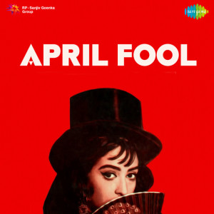 April Fool Banaya Poster