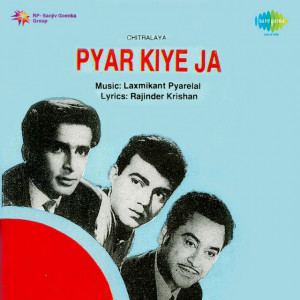 pyar kiye ja poster