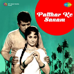 patthar ke sanam poster