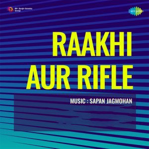 raakhi aur rifle poster