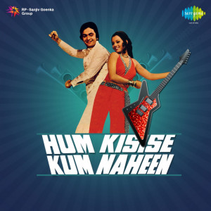 Hum Kisi Se Kum Nahin Poster